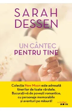 Un cantec pentru tine - Sarah Dessen