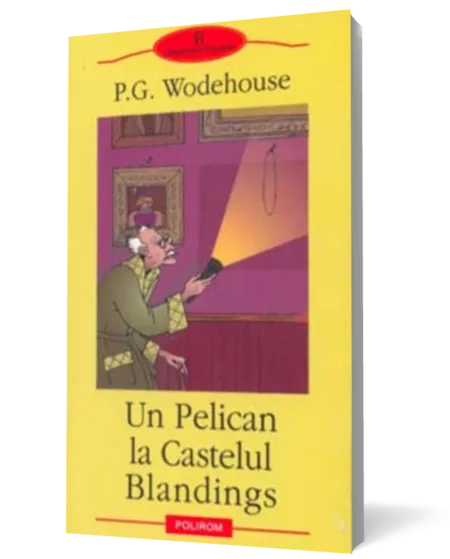 Un Pelican la Castelul Blandings