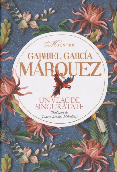 Un veac de singurătate - Gabriel García Márquez - RAO