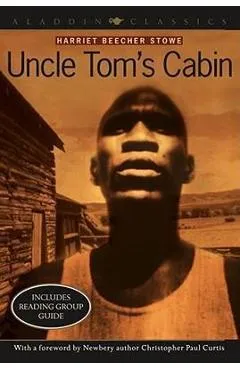 Uncle Tom's Cabin - Harriet Beecher Stowe