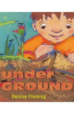 Underground - Denise Fleming