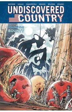 Undiscovered Country, Volume 5 - Charles Soule