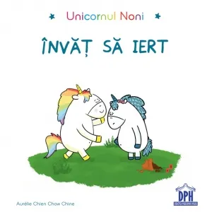 Unicornul Noni - Invat sa iert