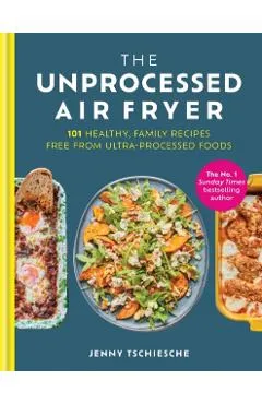 Unprocessed Air Fryer - Jenny Tschiesche