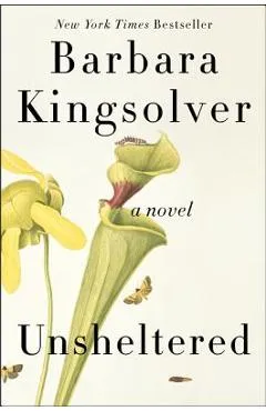 Unsheltered - Barbara Kingsolver