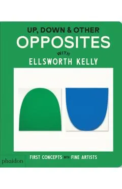 Up, Down & Other Opposites - Phaidon Editors