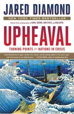 Upheaval: Turning Points for Nations in Crisis - Jared Diamond