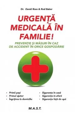 Urgenta medicala in familie!  - David Ross, Rod Baker