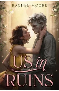 Us in Ruins - Rachel Moore