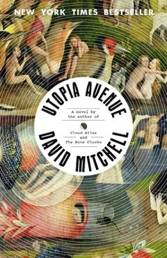 Utopia Avenue - David Mitchell