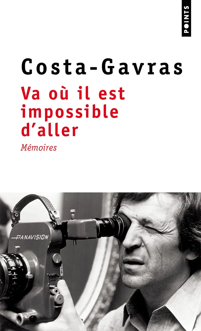 Va ou il est impossible d'aller | Costa-Gavras