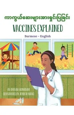 Vaccines Explained (Burmese-English) - Ohemaa Boahemaa