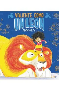 Valiente Como Un León - Erika Meza