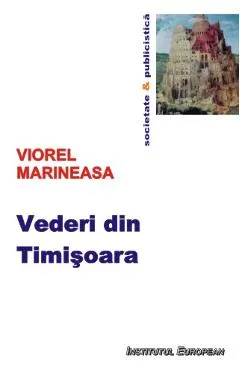 Vederi din Timisoara - Viorel Marineasa