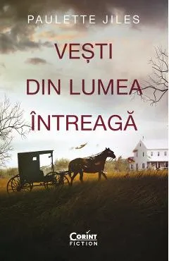 Vesti din lumea intreaga - Paulette Jiles