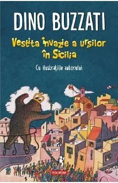 Vestita invazie a ursilor in Sicilia - Dino Buzzati