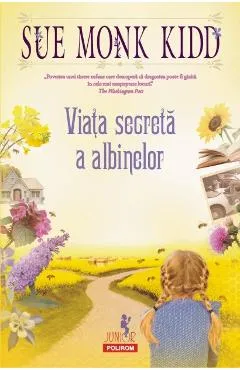 Viata secreta a albinelor - Sue Monk Kidd