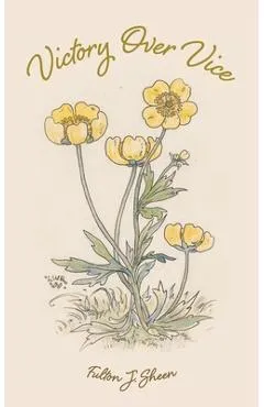 Victory Over Vice - Fulton J. Sheen