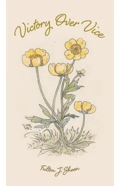 Victory Over Vice - Fulton J. Sheen