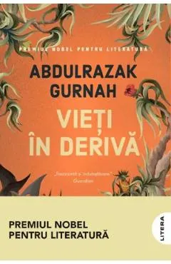 Vieti in deriva - Abdulrazak Gurnah