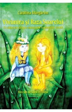 Vivimira si Raza Soarelui - Catalina Margarint