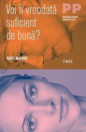 Voi fi vreodată suficient de bună?