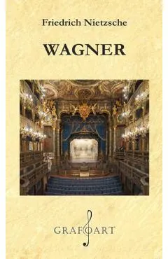 Wagner - Friedrich Nietzsche
