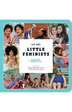We Are Little Feminists: Hair - Brook Sitgraves Turner