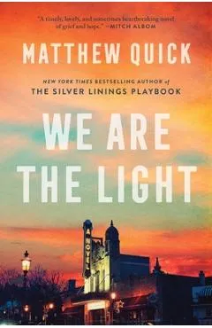 We Are the Light - Matthew Quick