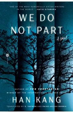 We Do Not Part - Han Kang