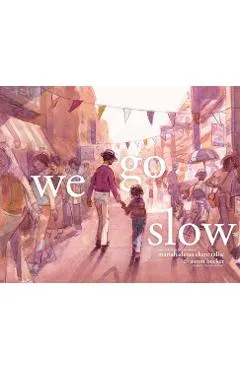 We Go Slow - Mariahadessa Ekere Tallie