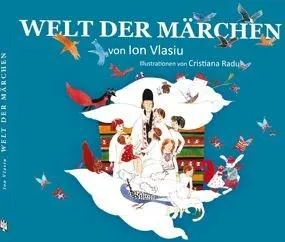 Welt der Marchen  | Ion Vlasiu