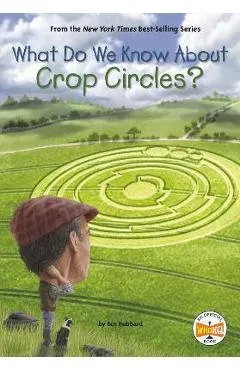 What Do We Know about Crop Circles? - Ben Hubbard
