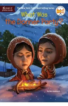 What Was the Donner Party? - Ben Hubbard