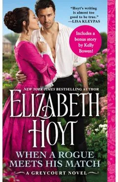 When a Rogue Meets His Match: Includes a Bonus Novella - Elizabeth Hoyt