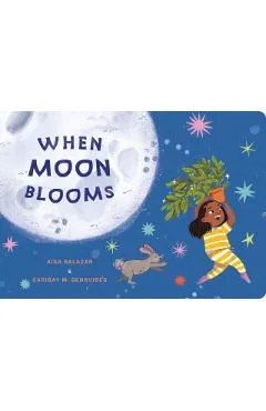 When Moon Blooms - Aida Salazar