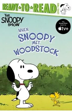 When Snoopy Met Woodstock: Ready-To-Read Level 2 - Charles M. Schulz