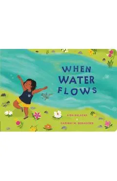 When Water Flows - Aida Salazar
