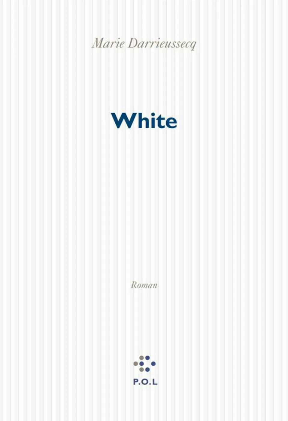 White | Marie Darrieussecq