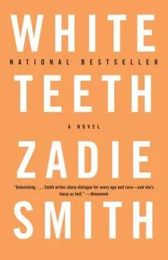 White Teeth - Zadie Smith