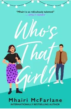 Who's That Girl? - Mhairi Mcfarlane