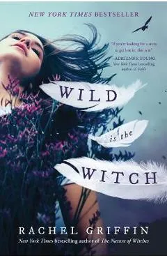 Wild Is the Witch - Rachel Griffin