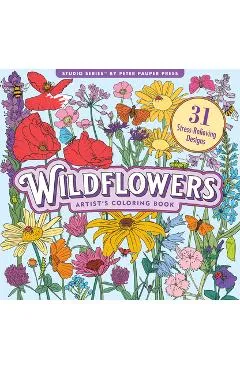 Wildflowers Adult Coloring Book (31 One-Sided Designs on Thick Paper) -