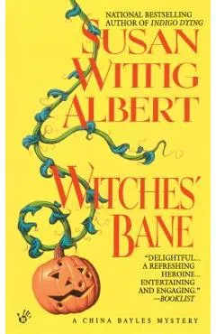 Witches' Bane - Susan Wittig Albert