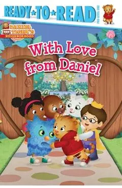With Love from Daniel: Ready-To-Read Pre-Level 1 - Patty Michaels