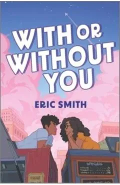 With or Without You - Eric Smith