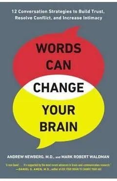 Words Can Change Your Brain - Andrew Newberg