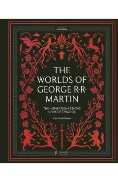 Worlds of George RR Martin - Tom Huddleston