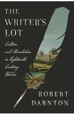 Writer's Lot - Robert Darnton