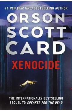Xenocide: Volume Three of the Ender Saga - Orson Scott Card